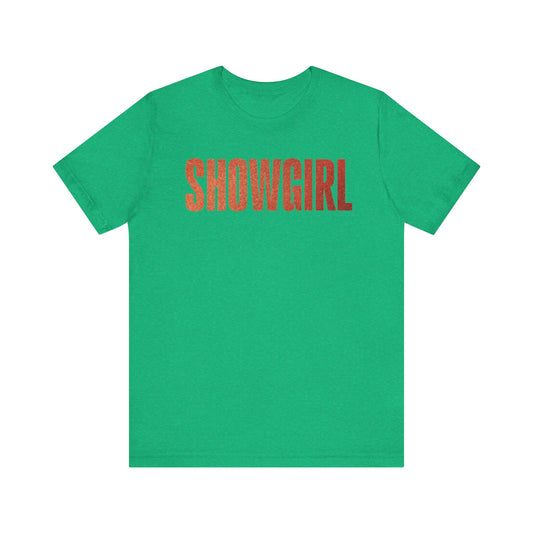 Showgirl Unisex Jersey Tee | Casual Style, Fun Design for Parties, Gifts, Festivals, Everyday Wear