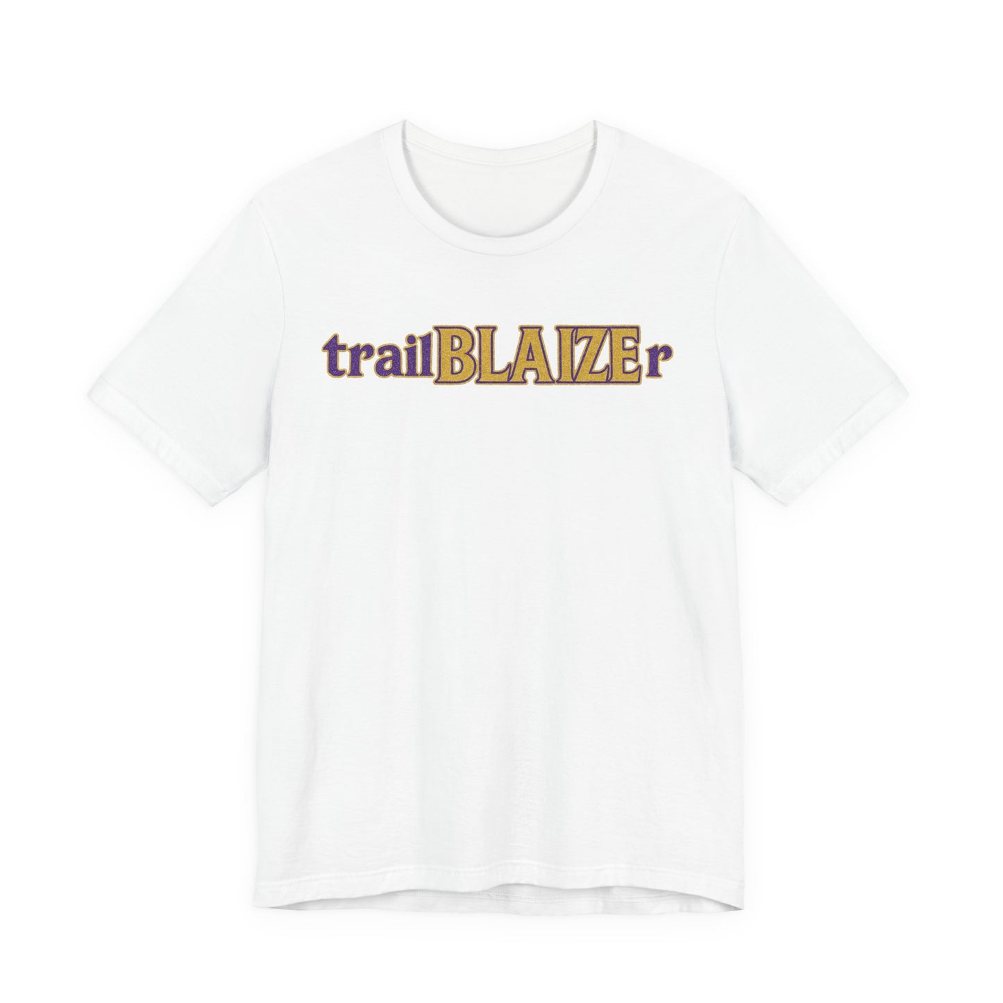 Trailblazer Unisex Jersey Short Sleeve Tee - Inspirational Gift for Adventurers, Birthday, College Student, Everyday Wear