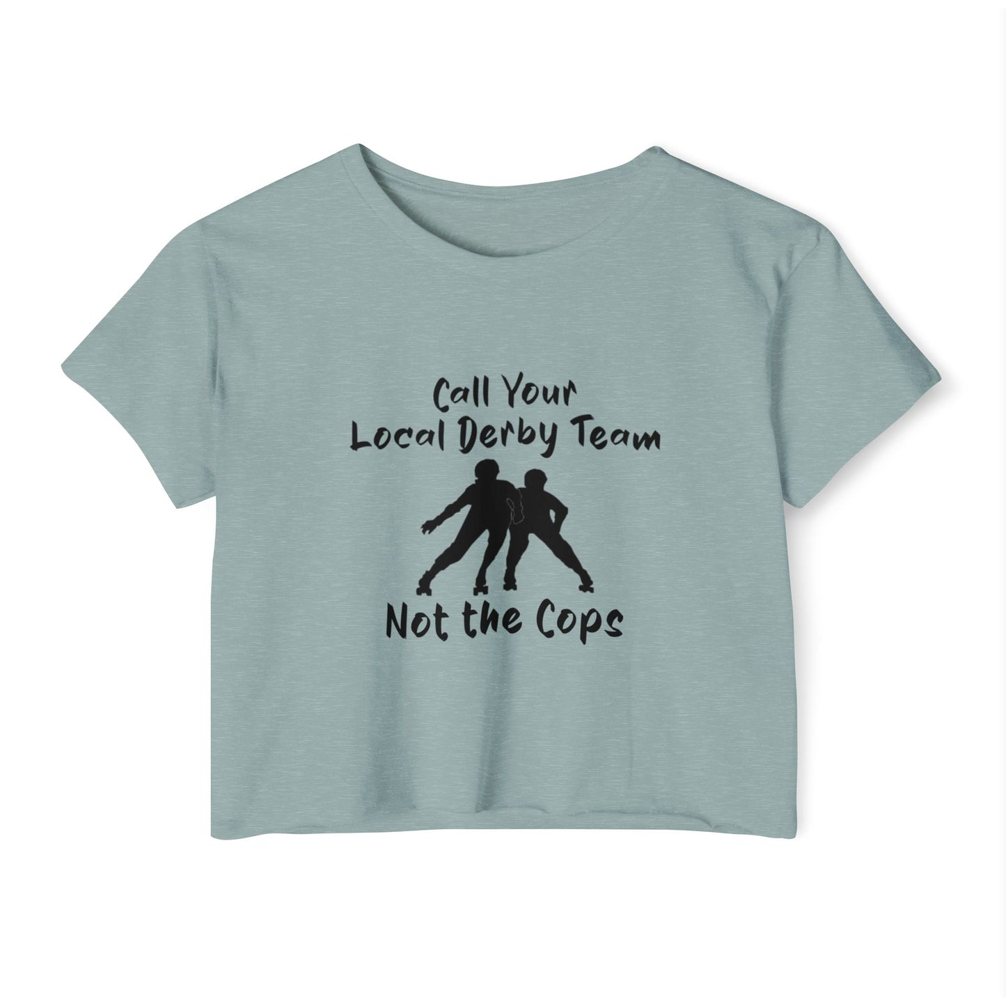 Festival Crop Top, Call Your Local Derby Team, Fun Summer Wear, Perfect for Music Festivals, Casual Chic Tee, Roller Derby Lovers