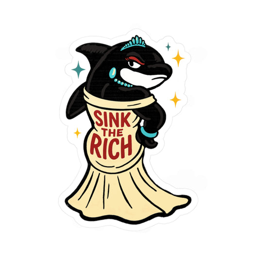 AOC Orca- "Sink the Rich" Sticker, Cute Car Sticker, Laptop Decal, Fun Wall Art, Unique Gift Idea