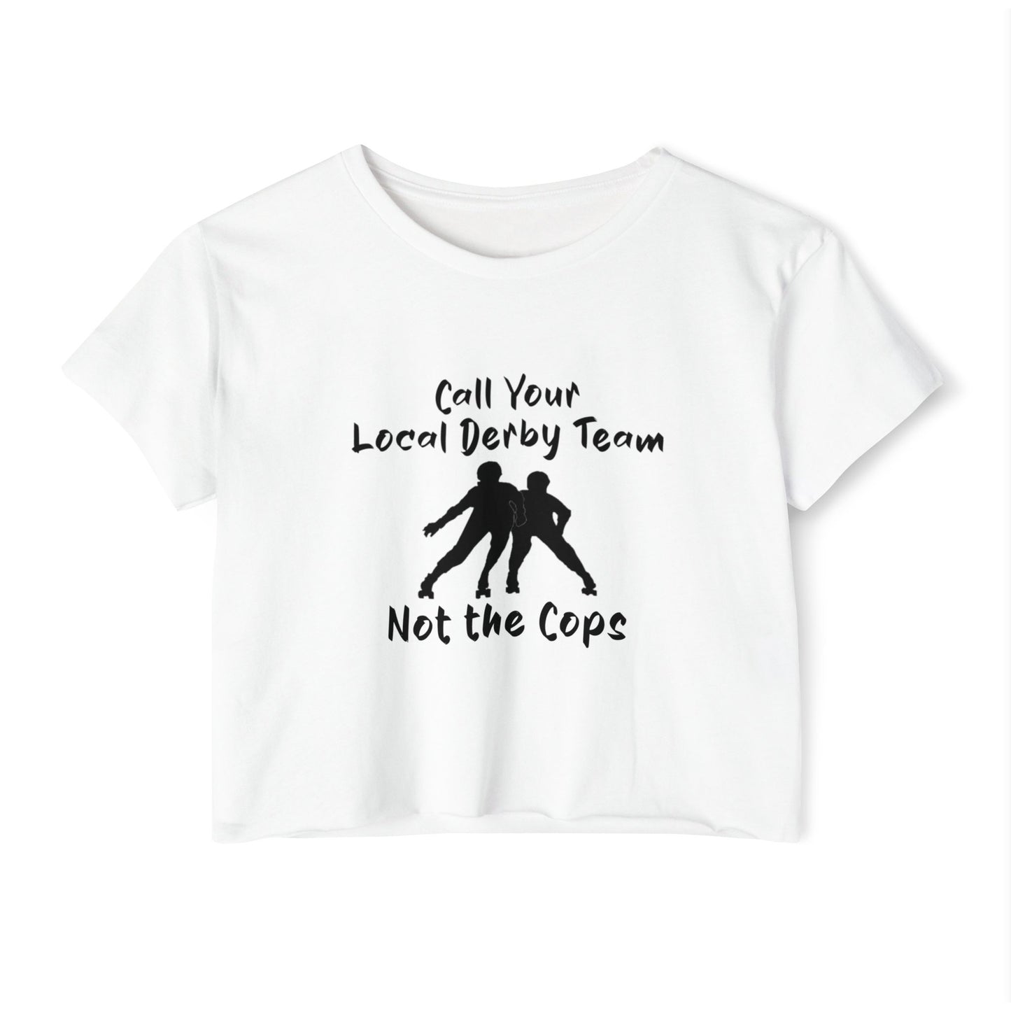 Festival Crop Top, Call Your Local Derby Team, Fun Summer Wear, Perfect for Music Festivals, Casual Chic Tee, Roller Derby Lovers