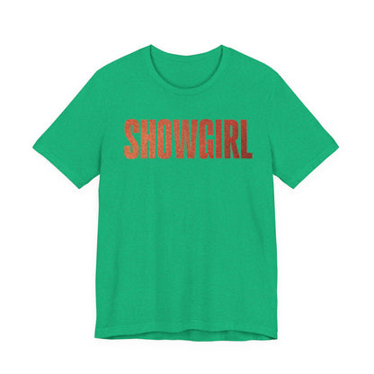 Showgirl Unisex Jersey Tee | Casual Style, Fun Design for Parties, Gifts, Festivals, Everyday Wear