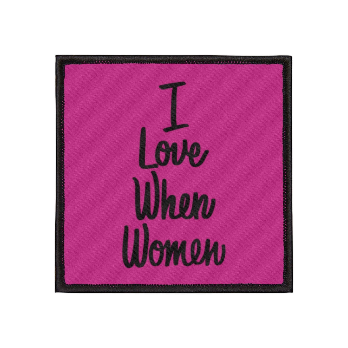 Iron On I Love When Women Patch
