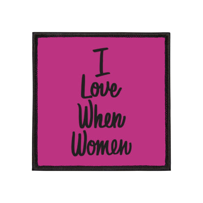 Iron On I Love When Women Patch