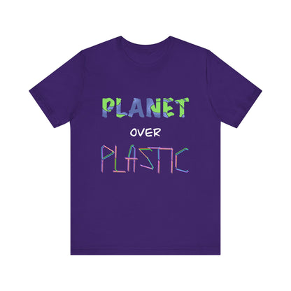 Planet Over Plastic Eco-Friendly Shirt, Planet Over Plastic Tee, Earth Day Gift, Environmental Awareness Clothing