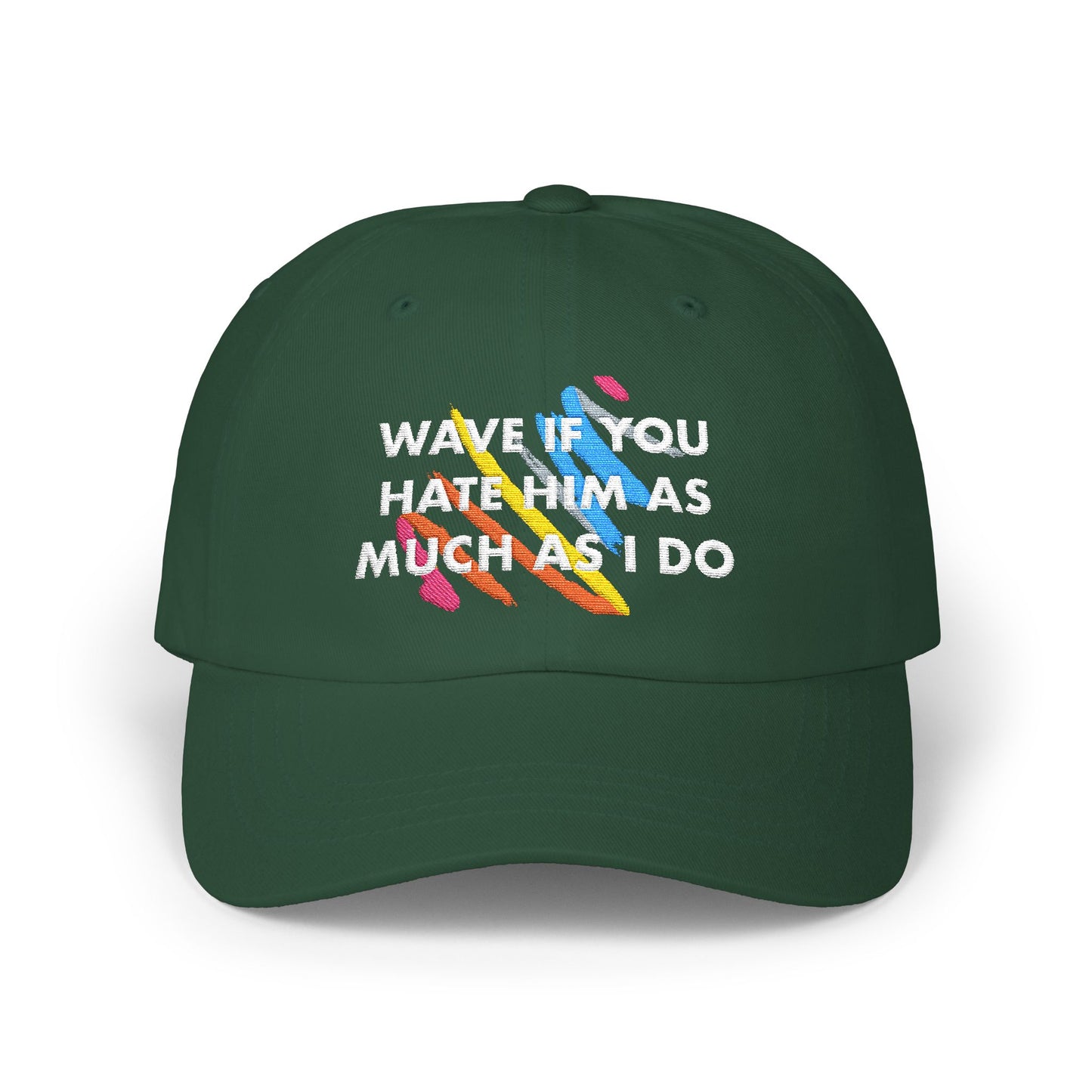 Wave if You Hate Him as Much as I do Rainbow Embroidered Classic Dad Cap, Trendy Adjustable Cap