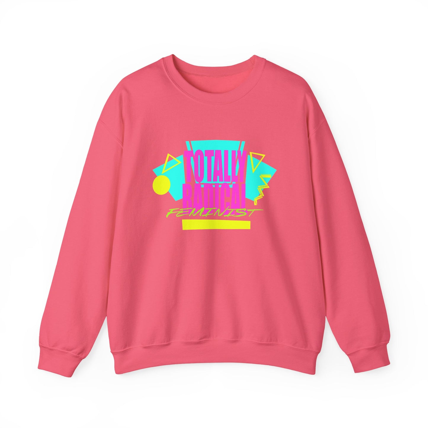 Totally Rad Feminist Crewneck Sweatshirt, Retro Style Hoodie, 80s Vintage Inspired Wear, Casual Cozy Sweater, Perfect Gift for Trendsetters