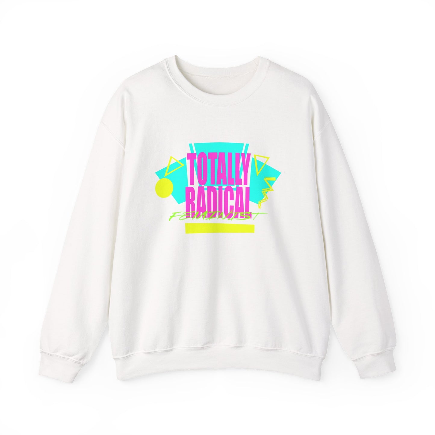 Totally Rad Feminist Crewneck Sweatshirt, Retro Style Hoodie, 80s Vintage Inspired Wear, Casual Cozy Sweater, Perfect Gift for Trendsetters