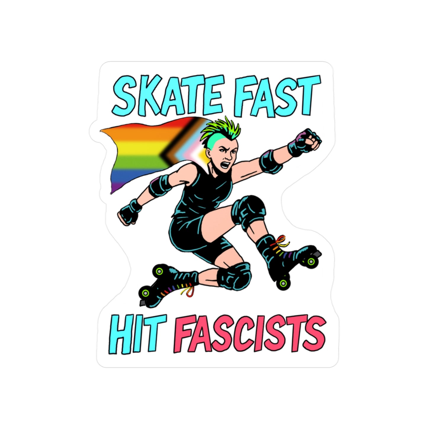 Vinyl Decal Sticker - Skate Fast Hit Fascists Punk Rebel Skater with Pride Flag